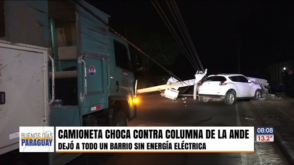 Atropelló una columna y dejó a todo un barrio sin luz - Noticias Paraguay