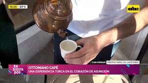 Ottomano Café: una experiencia turca en el corazón de Asunción  - Ensiestados - ABC Color