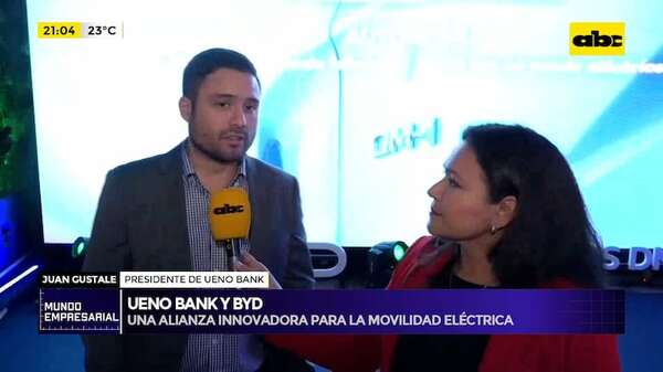 ueno bank y BYD: una alianza innovadora para la movilidad eléctrica - Mundo empresarial - ABC Color