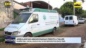 Ambulancias abandonadas frente a taller: dueño del local alega falta de repuestos en el país - ABC Noticias - ABC Color