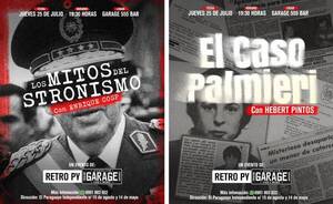 Charlas sobre Mitos del Stronismo y caso Palmieri en Garage 555