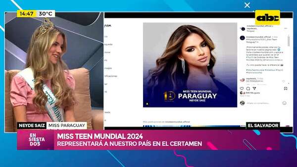 Miss Teen Mundial 2024: Neyde Saiz representará a nuestro país en el certamen - Ensiestados - ABC Color