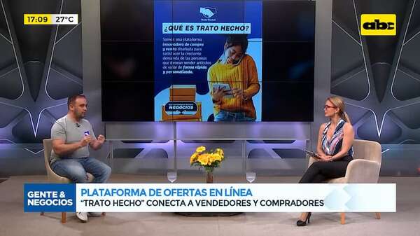 Plataforma de ofertas en línea: “Trato Hecho” conecta a vendedores y compradores - Gente & Negocios - ABC Color