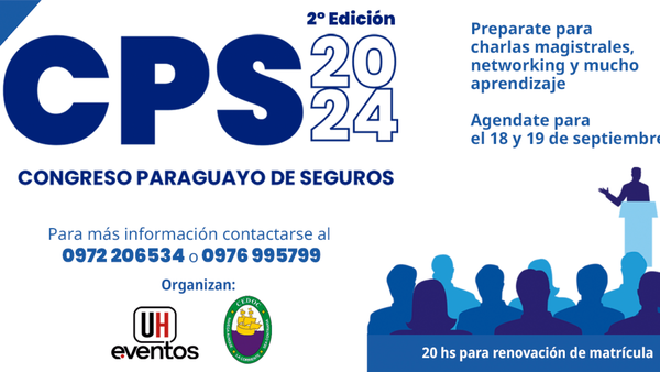 2° Congreso Paraguayo de Seguros: 20 horas para potenciar tu carrera