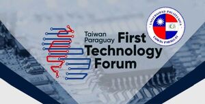 Invitan al Taiwan – Paraguay First Technology Forum