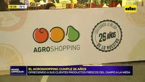 Video: el Agroshopping cumple 26 años ofreciendo a sus clientes productos frescos del campo a la mesa - Mundo empresarial - ABC Color