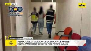 Paraguay pide formalmente la extradición de la esposa de Sebastián Marset  - ABC Noticias - ABC Color