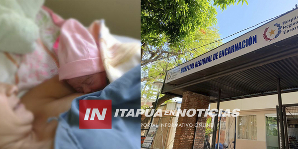 DISMINUYERON UN 33% LOS NACIMIENTOS EN EL HOSPITAL REGIONAL DE ENCARNACIÓN - Itapúa Noticias