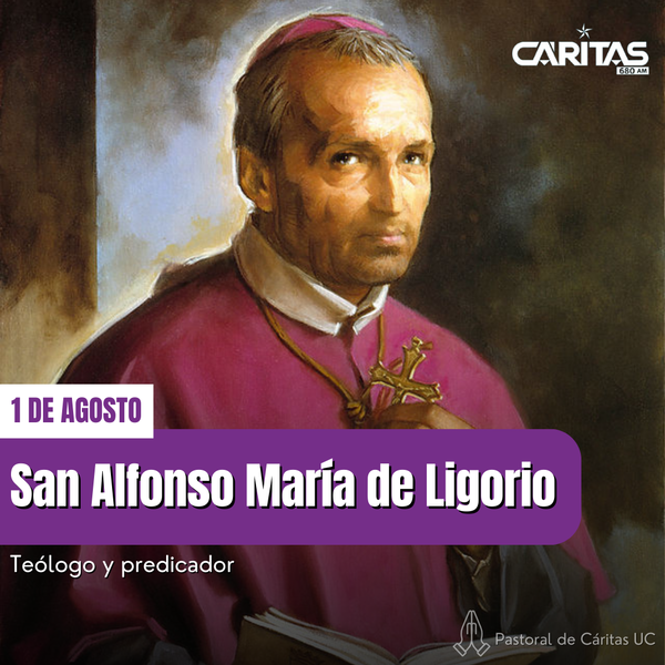 San Alfonso María de Ligorio: un teólogo y predicador comprometido - Portal Digital Cáritas Universidad Católica