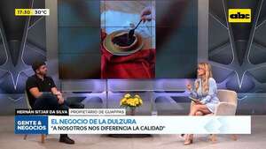 El negocio de la dulzura: nació como actividad temporal y sigue creciendo - Gente & Negocios - ABC Color