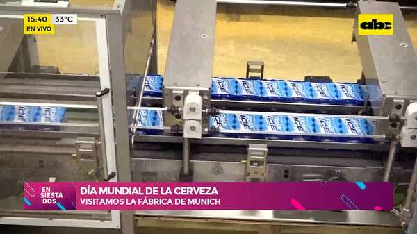 Día Mundial de la Cerveza: visitamos la fábrica de Munich - Ensiestados - ABC Color