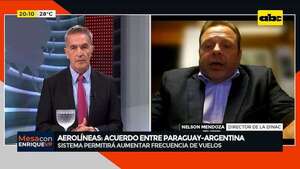 Video: Paraguay firma acuerdo que habilita a aerolíneas locales operar con vuelos internos en Argentina - ABC Noticias - ABC Color