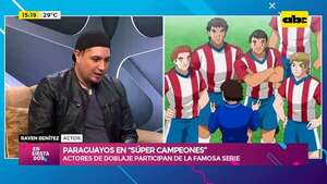 Paraguayos en “Súper Campeones”: actores de doblaje participan de la famosa serie animada de fútbol - Ensiestados - ABC Color