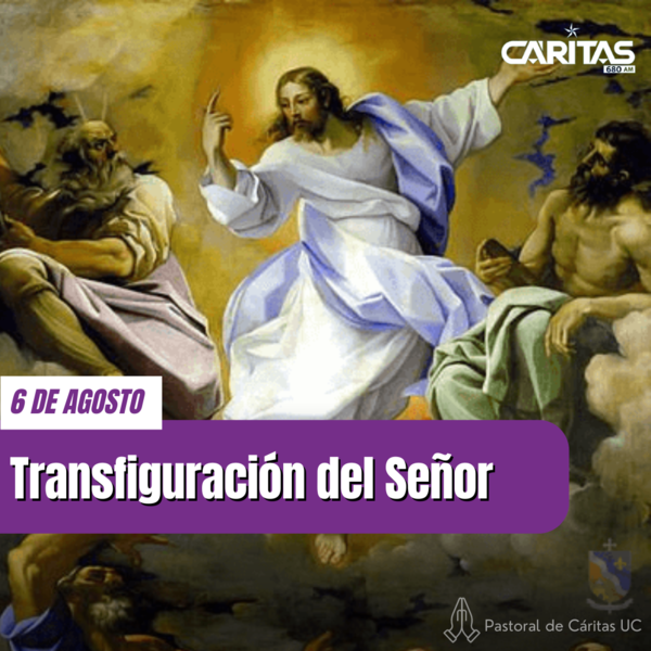 La Transfiguración de Cristo - Portal Digital Cáritas Universidad Católica
