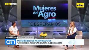 Mujeres en los agronegocios: “Mujeres del Agro” las reunirá el 22 de agosto  - Gente & Negocios - ABC Color