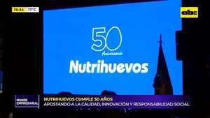 Nutrihuevos cumple 50 años: apostando a la calidad, innovación y responsabilidad social   - Mundo empresarial - ABC Color