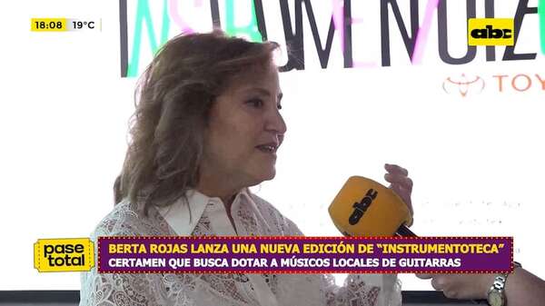 Video: Berta Rojas lanza nueva edición de ‘’Instrumentoteca’' - Pase Total - ABC Color