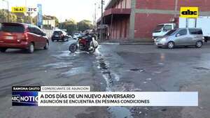 A dos días de un nuevo aniversario: Asunción se encuentra en pésimas condiciones - ABC Noticias - ABC Color