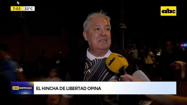 El hincha opina: Libertad vs. Spotivo Ameliano - ABC Noticias - ABC Color