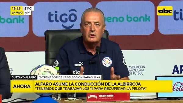 Alfaro asume como DT de Paraguay y dice que la Selección tendrá “puertas abiertas”  - ABC Noticias - ABC Color
