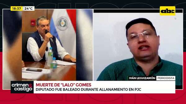 Video: análisis del allanamiento que terminó con la muerte del diputado ‘’Lalo’' Gomes - Crimen y castigo - ABC Color
