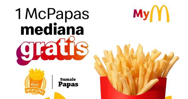 La Nación / McDonald’s ofrece McPapas gratis por el Día Mundial de la Papa Frita