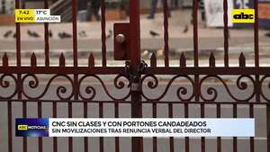 CNC:  clases se encuentran suspendidas por protestas - ABC Noticias - ABC Color