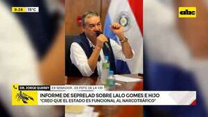 Informe sobre Lalo Gomes ya obraba en Fiscalía, revela extitular de CBI  - ABC Noticias - ABC Color