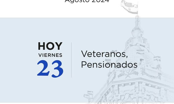 Adultos mayores y veteranos cobran hoy