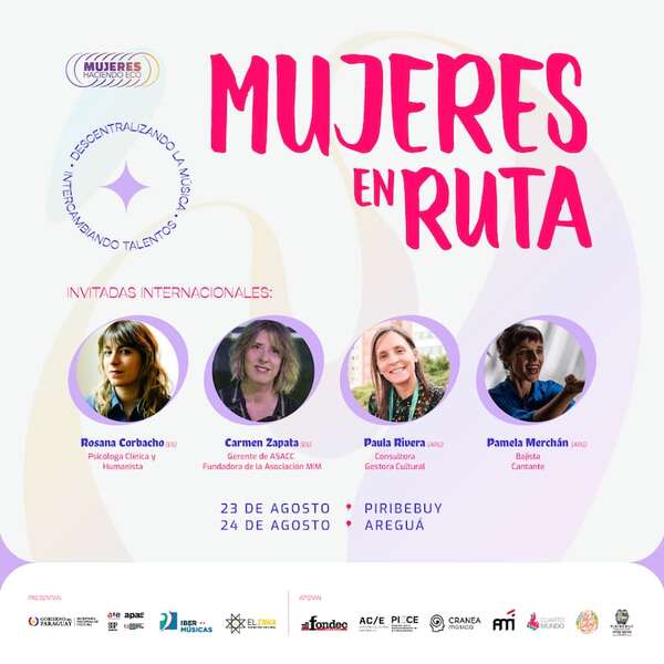 Mujeres en Ruta: un encuentro para descentralizar la música y fomentar la colaboración artística - Nacionales - ABC Color
