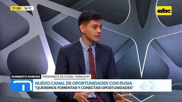 Nuevo canal de oportunidades con Rusia: conforman un centro de integración y cooperación - Gente & Negocios - ABC Color