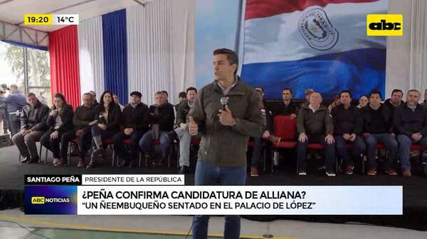 Video: ¿Peña confirma candidatura de Pedro Alliana para el 2028? - ABC Noticias - ABC Color