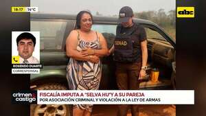 Video: imputan a Selva Hũ y a su pareja por asociación criminal - Crimen y castigo - ABC Color