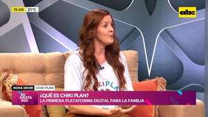 ¿Qué es chiki plan?: aventuras, emociones y aprendizajes - Ensiestados - ABC Color