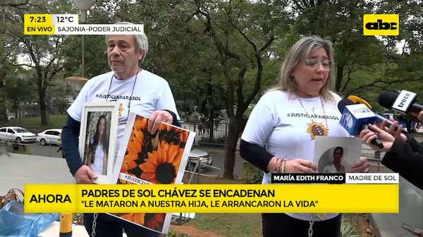 Caso Sol Chávez: padres se encadenan para exigir que se revean las condenas - ABC Noticias - ABC Color