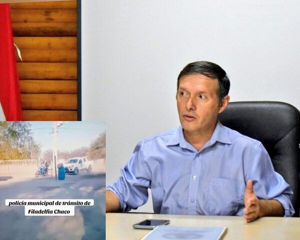 Intendente de Filadelfia: “Procedimiento realizado por la PMT está prohibido y ya tomamos las medidas”