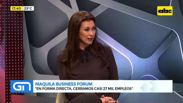 Video: Maquila Business Forum convoca al sector maquilador que sigue creciendo - Gente & Negocios - ABC Color