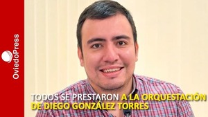 Todos se prestaron a la orquestación delictiva de Diego González Torres - OviedoPress