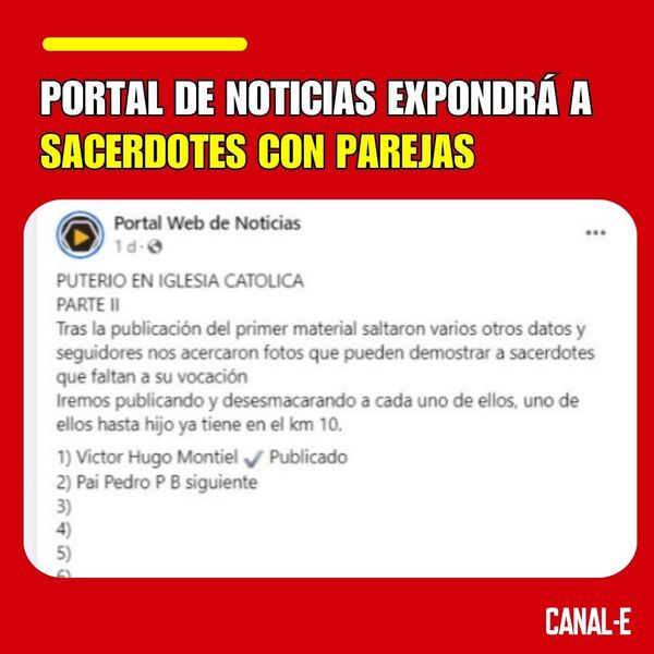 PORTAL DE NOTICIAS EXPONDRÁ A SACERDOTES CON PAREJAS