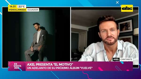 Axel presenta “El motivo”: un adelanto de su próximo álbum “Vuelve” - Ensiestados - ABC Color