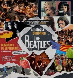 Orquesta Filarmónica Ipu Paraguay presentará concierto sobre “Antología Sinfónica The Beatles” en el Teatro Municipal  · - .::Agencia IP::.
