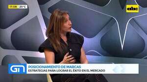 Posicionamiento de marcas: estrategias para lograr el éxito en el mercado - Gente & Negocios - ABC Color