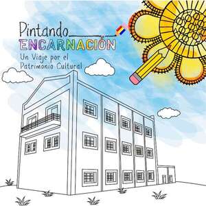 “Pintando Encarnación” en la Libroferia, un rescate de la memoria histórica - Literatura - ABC Color