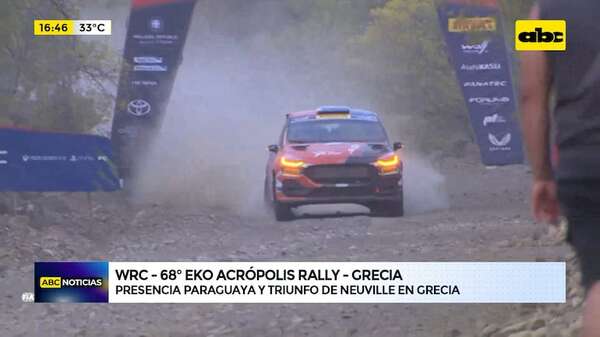 Abc Motor: WRC-EKO Acrópolis Rally-Grecia con presencia paraguaya y triunfo de Neuville - ABC Noticias - ABC Color