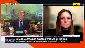 Infona identifica estancia donde se originó incendio: “este es un acto criminal”, según ingeniera  - Mesa de Periodistas - ABC Color