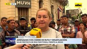Sigue protesta de multisectorial frente al MUVH: amenazan con cierre de ruta y desafiliación - ABC Noticias - ABC Color