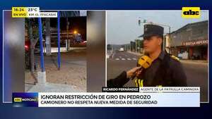 Restricción de giro en Pedrozo: camioneros ignoran nueva normativa de seguridad - ABC Noticias - ABC Color