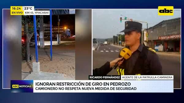 Restricción de giro en Pedrozo: camioneros ignoran nueva normativa de seguridad - ABC Noticias - ABC Color