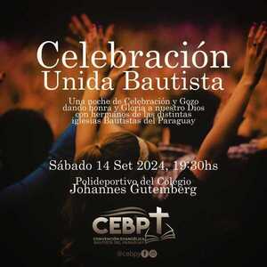 La «Celebración Unida Bautista» reunirá a iglesias del Paraguay en una noche de alabanza