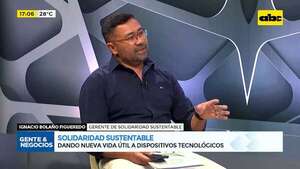 Solidaridad Sustentable: dando nueva vida útil a dispositivos tecnológicos - Gente & Negocios - ABC Color